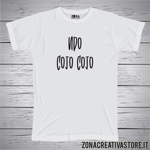 T-shirt divertente con frase in dialetto romano NDO COJO COJO