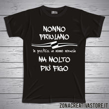 Carica l&#39;immagine nel visualizzatore di Gallery, T-shirt con frasi sui nonni NONNO FRIULANO