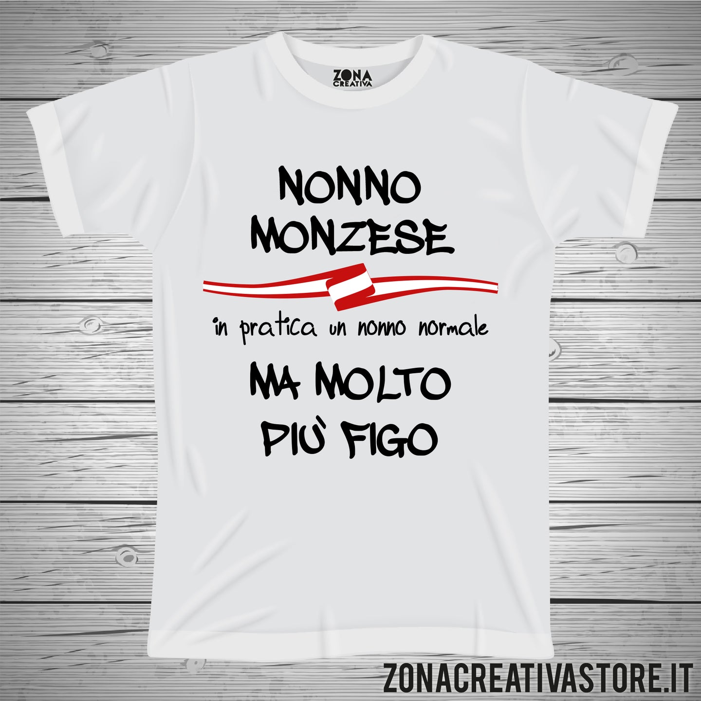 T-shirt con frasi sui nonni NONNO MONZESE