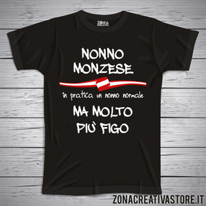 T-shirt con frasi sui nonni NONNO MONZESE