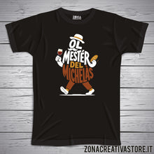 Carica l'immagine nel visualizzatore di Gallery, T-shirt divertente con frase in dialetto bergamasco Ol mester del Michelàs