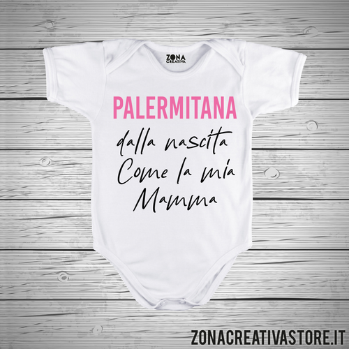 Body neonato PALERMITANA DALLA NASCITA COME MIA MAMMA