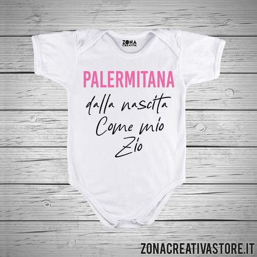 Body neonato PALERMITANA DALLA NASCITA COME MIO ZIO