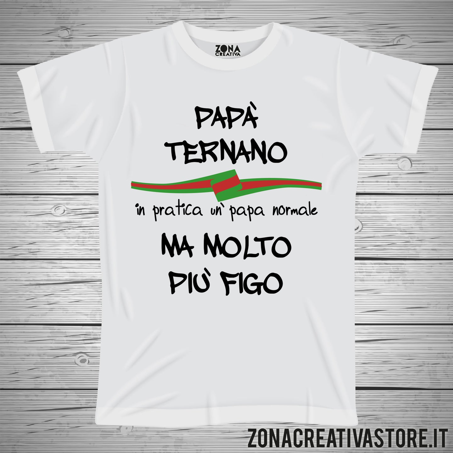 T-shirt festa del papà PAPA' TERNANO IN PRATICA UN PAPA' NORMALE MA MOLTO PIU' FIGO