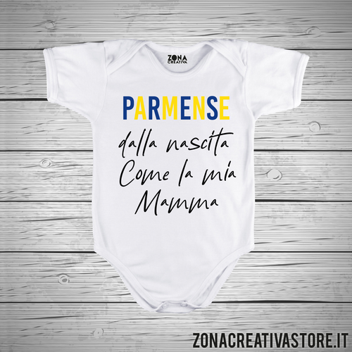 Body neonato PARMENSE DALLA NASCITA COME MIA MAMMA