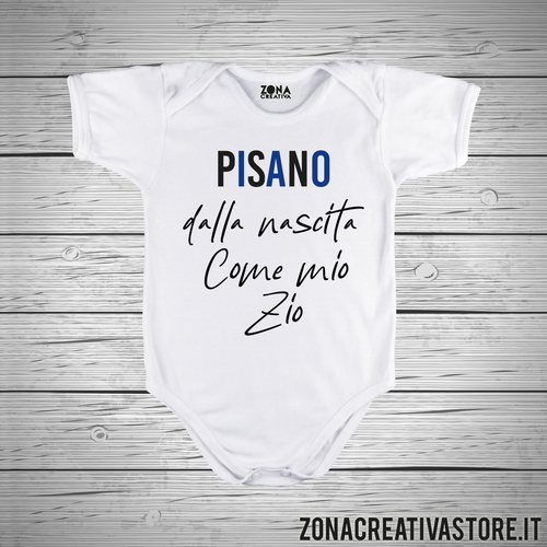 Body neonato PISANO DALLA NASCITA COME MIO ZIO