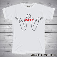 Carica l'immagine nel visualizzatore di Gallery, T-shirt divertente con frase in dialetto bergamasco POTA disegno