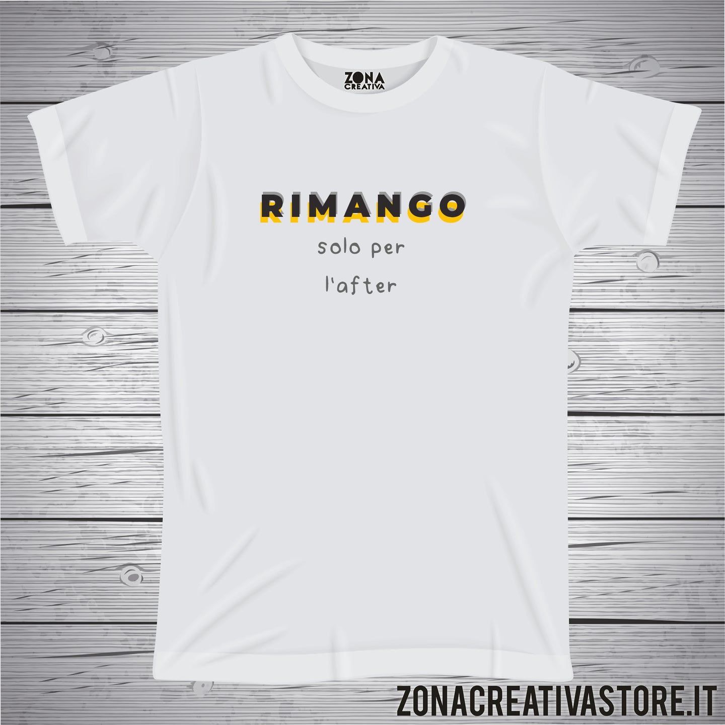 T-shirt RIMANGO SOLO PER L'AFTER