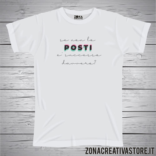 T-shirt SE NON LO POSTI E' SUCCESSO DAVVERO?