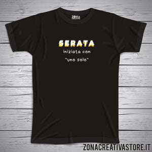 T-shirt SERATA INIZIATA CON "UNO SOLO"