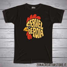 Carica l'immagine nel visualizzatore di Gallery, T-shirt divertente con frase in dialetto bergamasco Servel de poia