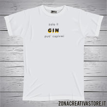 Carica l&#39;immagine nel visualizzatore di Gallery, T-shirt SOLOIL GIN PUO&#39; CAPIRMI