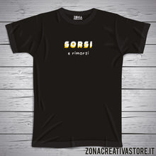 Carica l&#39;immagine nel visualizzatore di Gallery, T-shirt SORSI E RIMORSI