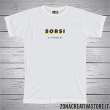 Carica l&#39;immagine nel visualizzatore di Gallery, T-shirt SORSI E RIMORSI