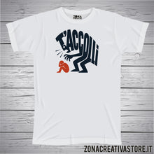 Carica l'immagine nel visualizzatore di Gallery, T-shirt divertente con frase in dialetto romano T'accoli