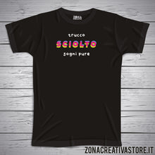 Carica l&#39;immagine nel visualizzatore di Gallery, T-shirt TRUCCO SCIOLTO SOGNI PURE
