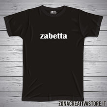 Carica l&#39;immagine nel visualizzatore di Gallery, T-shirt divertente ZABETTA