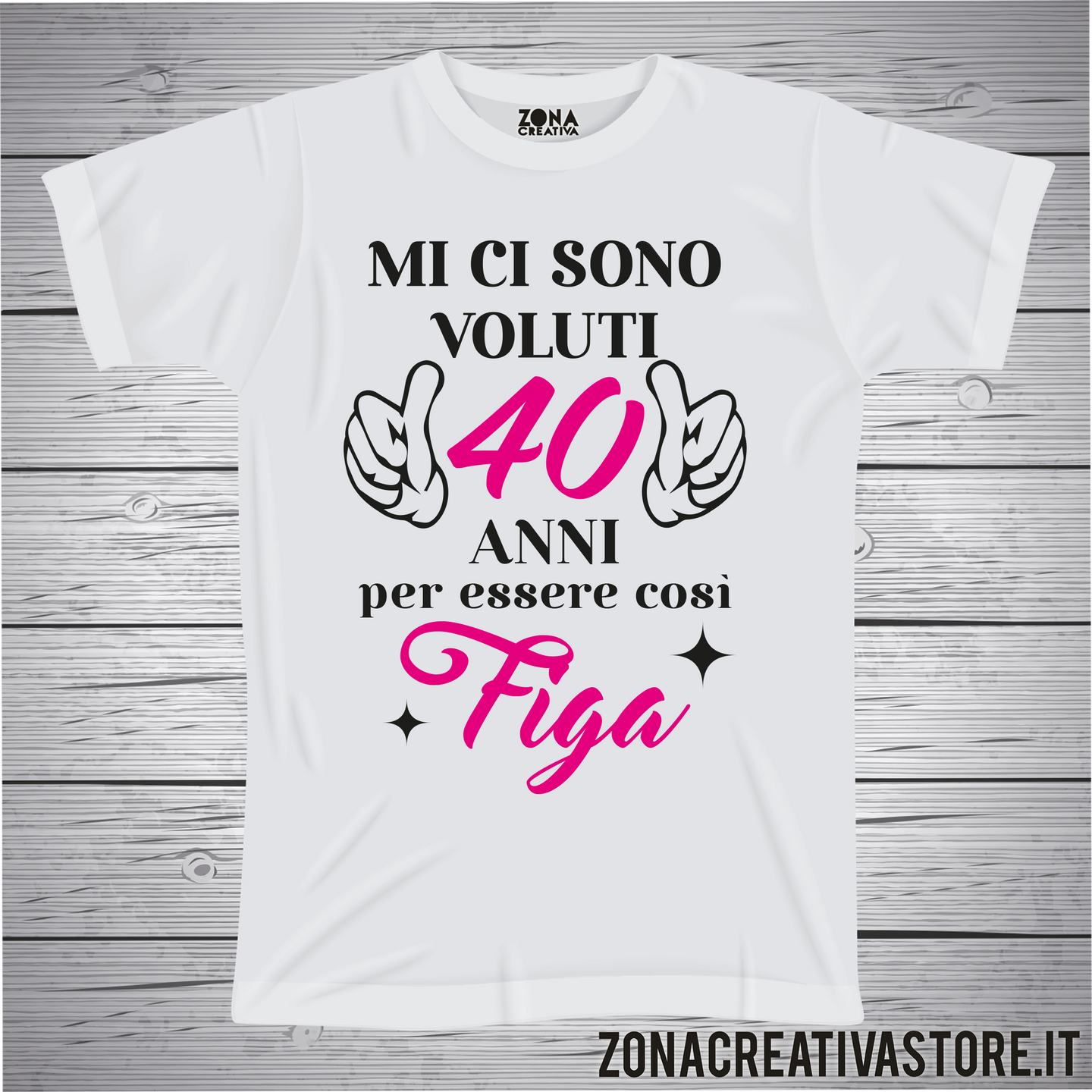 T-shirt per festa di compleanno MI CI SONO VOLUTI 40 ANNI PER ESSERE COSI FIGA