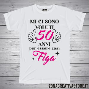 T-shirt per festa di compleanno MI CI SONO VOLUTI 50 ANNI PER ESSERE COSI FIGA