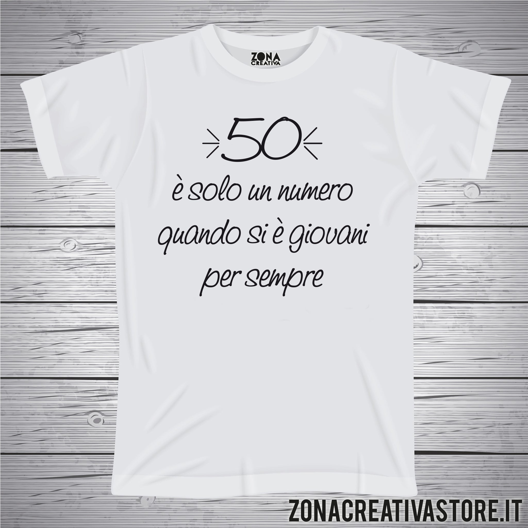 T-shirt per festa di compleanno 50 ANNI NON VUOLE DIRE VECCHIO –  zonacreativastore