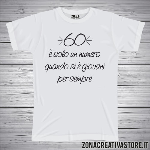 T-shirt per festa di compleanno 60 E' SOLO UN NUMERO