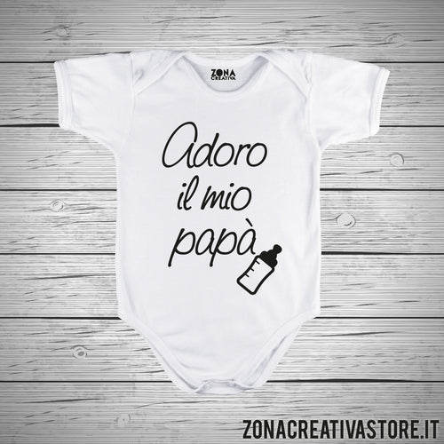 Body neonato ADORO IL MIO PAPA'