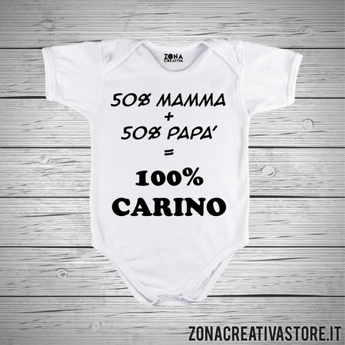 Body neonato 50% MAMMA + 50% PAPA' = 100% CARINO