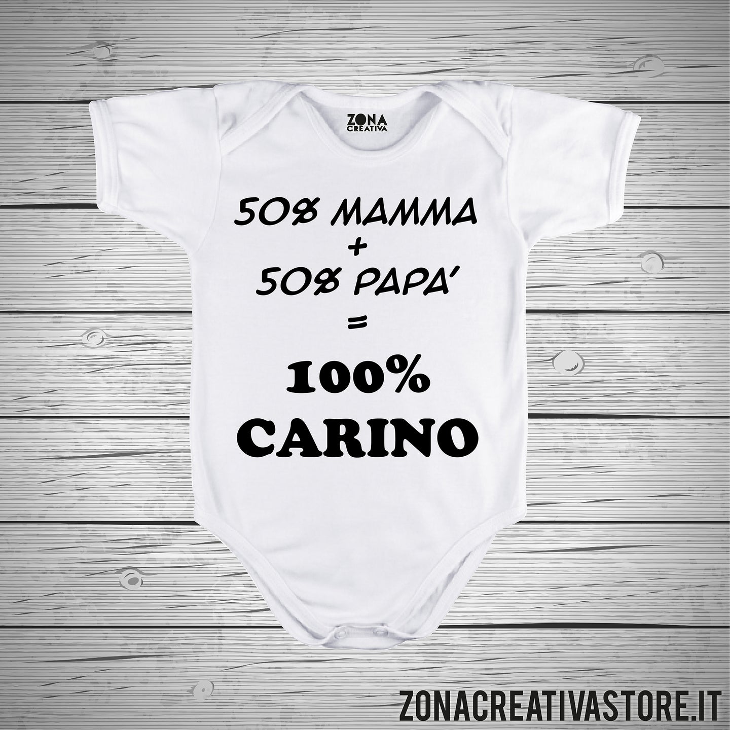 Body neonato 50% mamma 50% papà 100% amore degli zii Body neonato 50% mamma 50% papà 100% amore degli zii