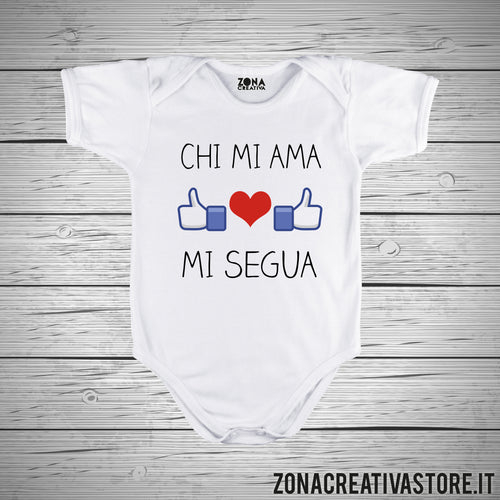 Body neonato CHI MI AMA MI SEGUA