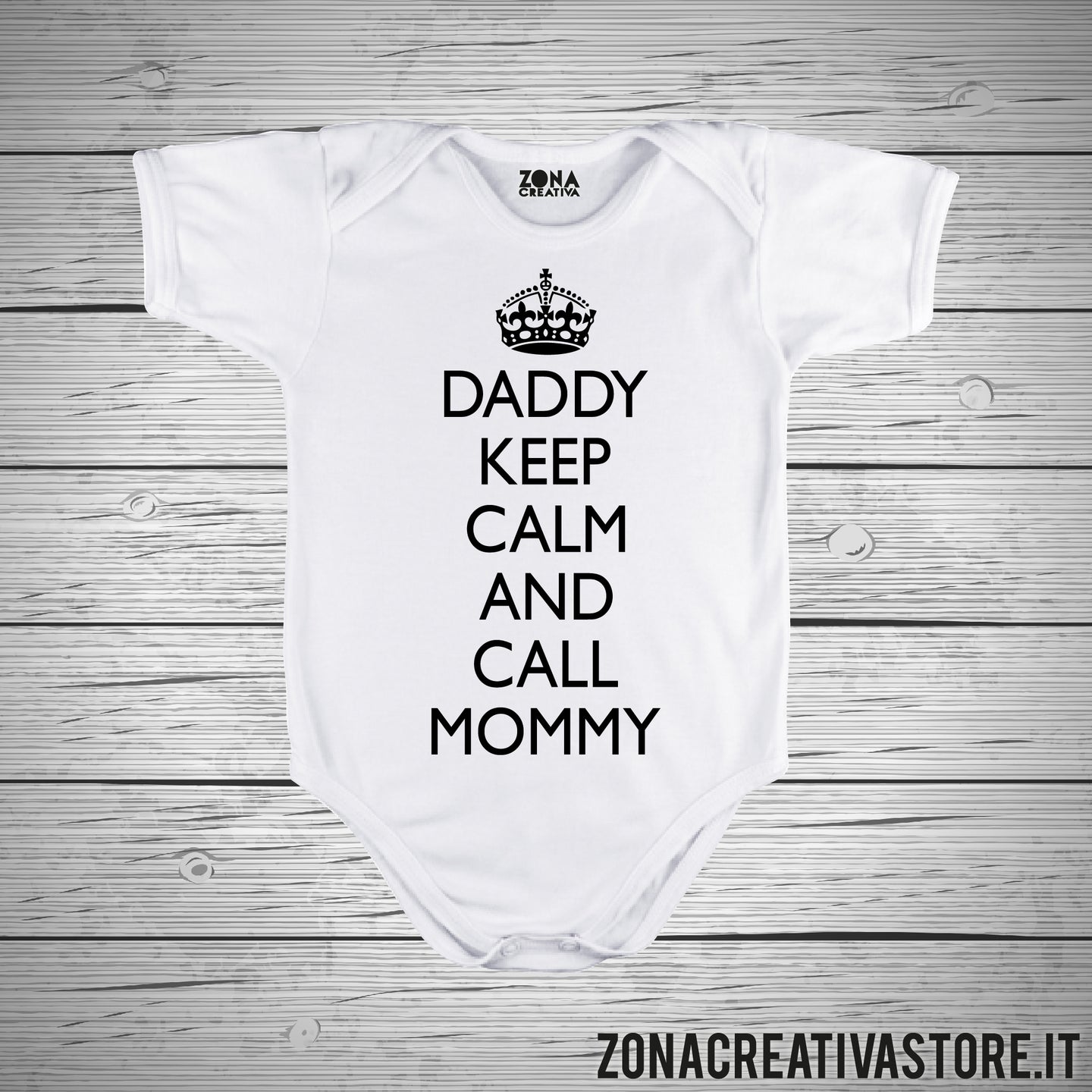 Body neonato DADDY KEEP CALM AND CALL MOMMY