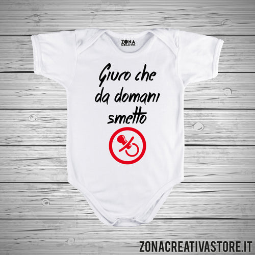 Body neonato GIURO CHE DA DOMANI SMETTO