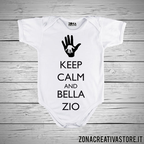 Body neonato KEEP CALM AND BELLA ZIO