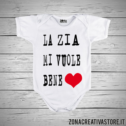 Body neonato LA ZIA MI VUOLE BENE