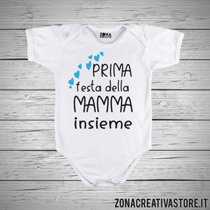 Body neonato PRIMA FESTA DELLA MAMMA INSIEME azzurro