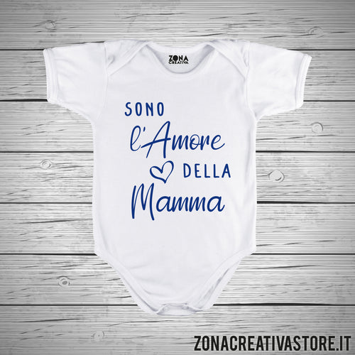 Body neonato SONO L'AMORE DELLA MAMMA