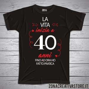 T-shirt per festa di compleanno LA VITA INIZIA A 40 ANNI