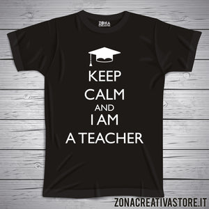 T-shirt per laurea KEEP CALM AND I AM A TEACHER