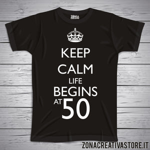 T-shirt per festa di compleanno KEEP CALM LIFE BEGINS AT 50