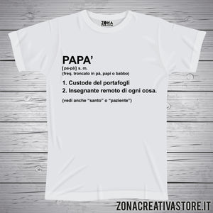 T-shirt festa del papà DEFINIZIONE DIZIONARIO 1 PAPA'