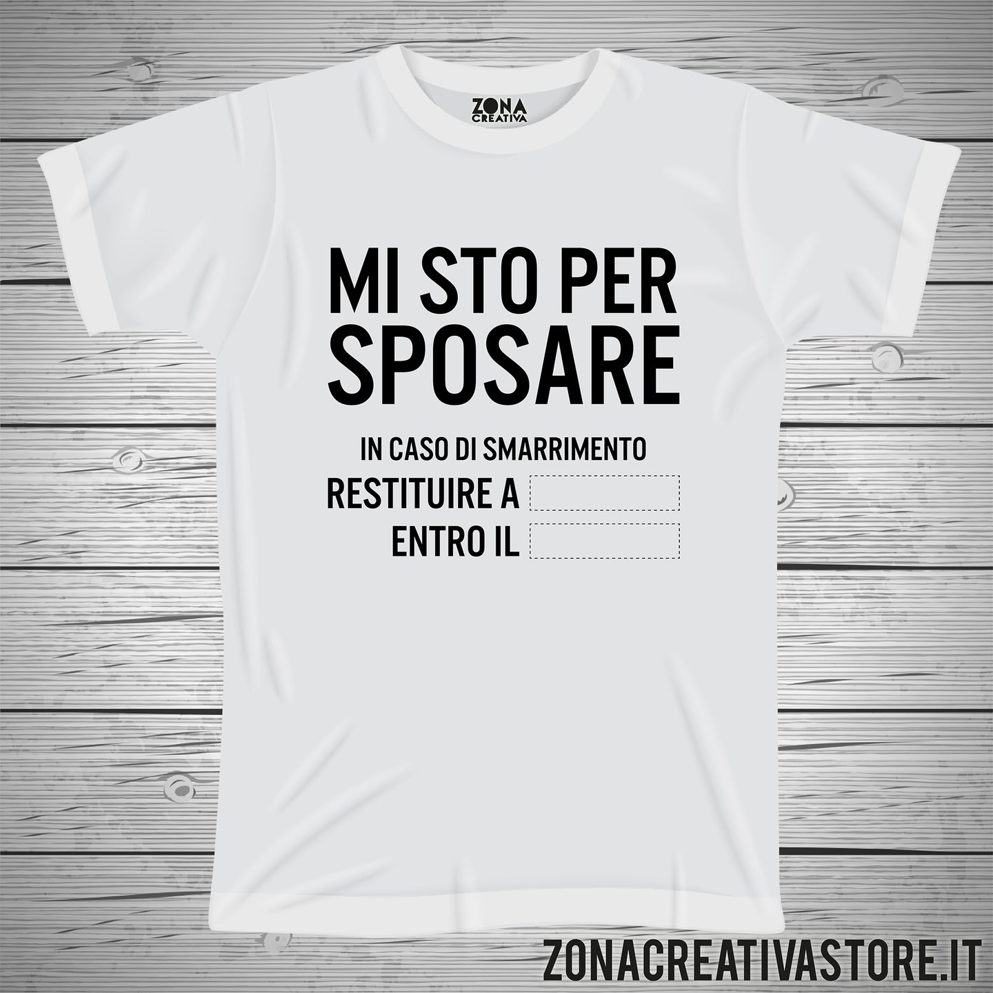 T-shirt addio al celibato e nubilato MI STO PER SPOSARE IN CASO DI SMARRIMENTO RESTITUIRE A...