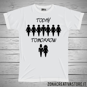 T-shirt addio al celibato e nubilato TODAY TOMORROW