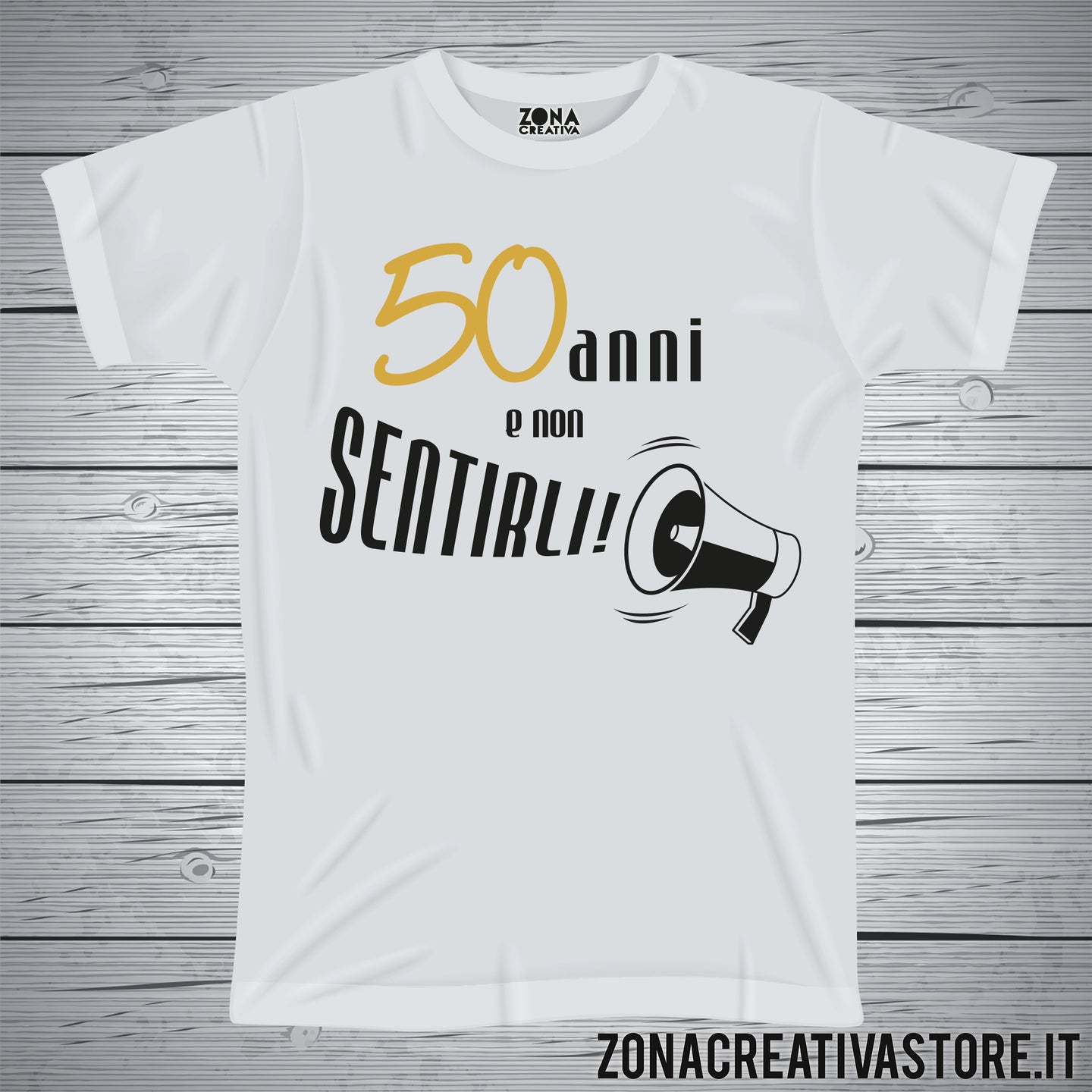 T-shirt per festa di compleanno 50 ANNI E NON SENTIRLI MEGAFONO