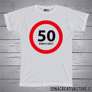 T-shirt per festa di compleanno 50 ANNI E SEXY