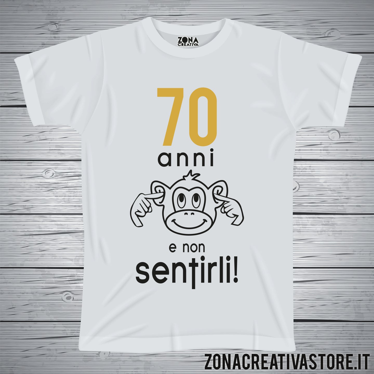 T-shirt per festa di compleanno 70 ANNI E NON SENTIRLI SCIMMIA