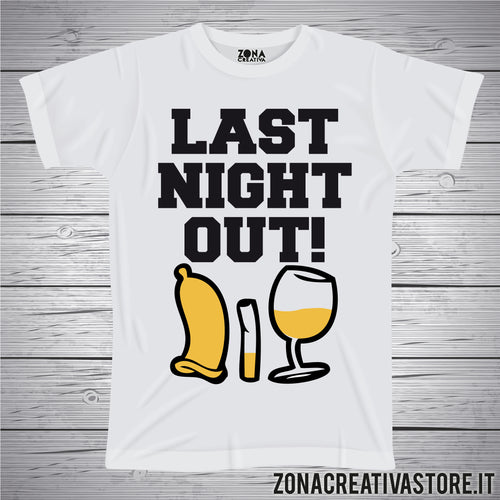 T-shirt addio al celibato LAST NIGHT OUT