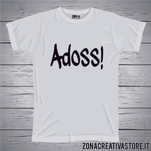 Carica l&#39;immagine nel visualizzatore di Gallery, T-shirt divertente con frase in dialetto bergamasco ADOSS