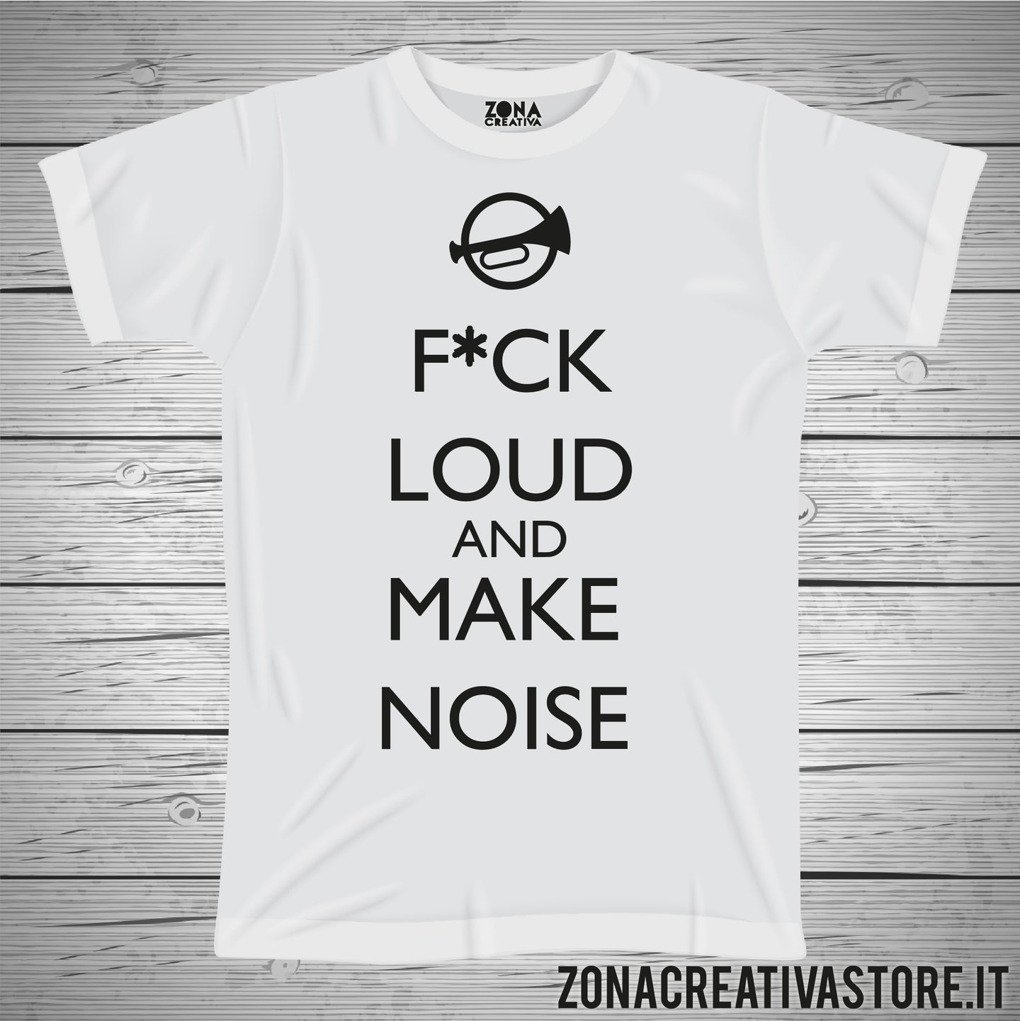T-shirt KEEP CALM FUCK LOUD AND MAKE NOISE