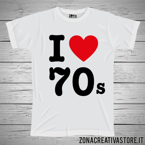 T-shirt I LOVE 70s