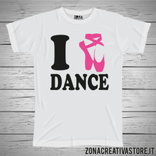 Carica l&#39;immagine nel visualizzatore di Gallery, T-shirt I LOVE DANCE