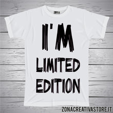 Carica l&#39;immagine nel visualizzatore di Gallery, T-shirt I&#39;M LIMITED EDITION